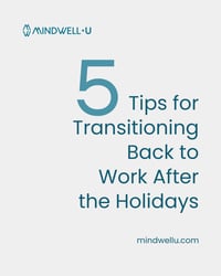 Mindful Ways to Return to Work 